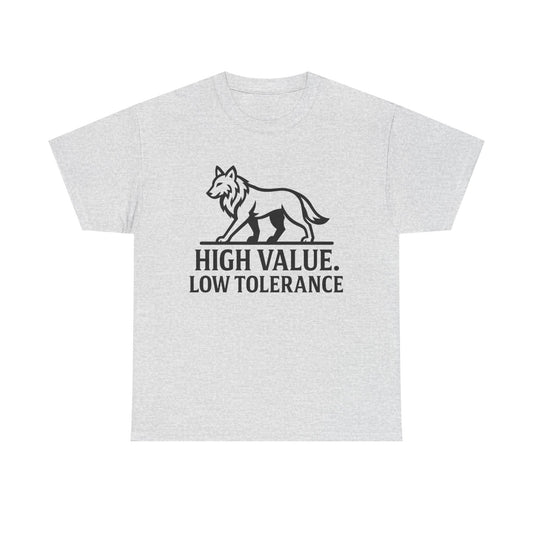 High Value, Low Tolerance Tee